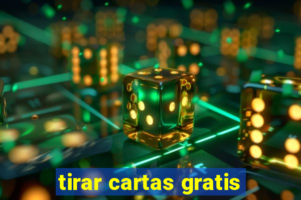 tirar cartas gratis